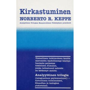 Kirkastuminen, Norberto R. Keppe